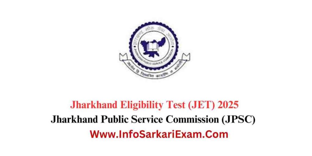 Jharkhand Eligibility Test (JET) 2025
