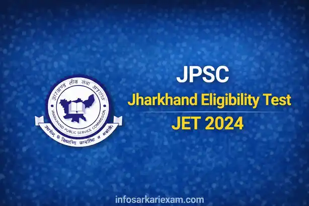 JPSC JET Admit Card 2024 Released infosarkariexam